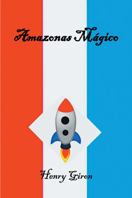 Henry Girón lanza su nuevo libro «Amazonas Mágico»