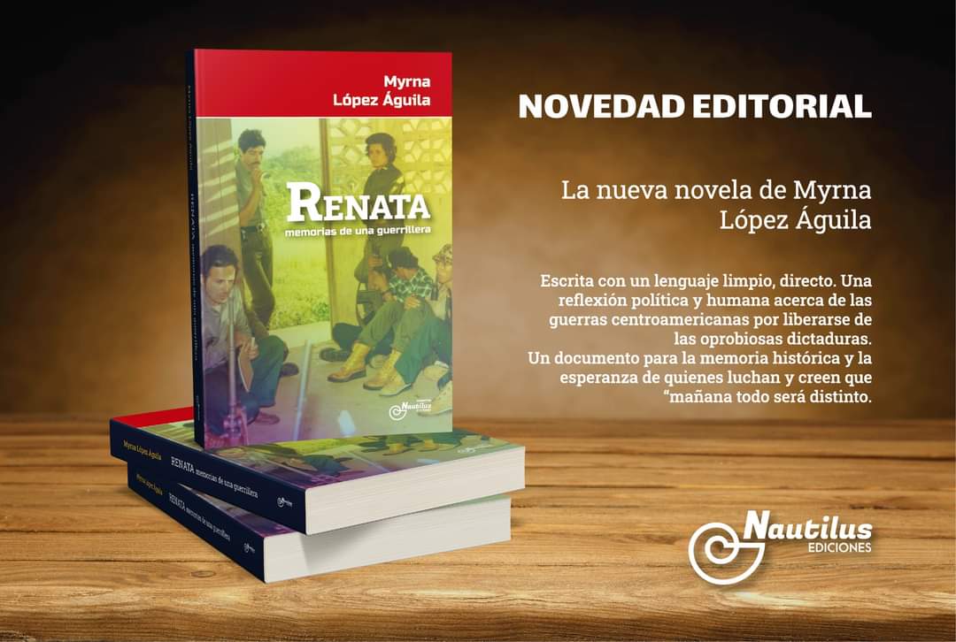 Renata, memorias de una guerrillera «Novela en el corazón de nuestra historia»